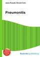Pneumonitis, Jesse Russell,Ronald Cohn 