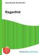 Ragenfrid, Jesse Russell,Ronald Cohn 
