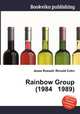Rainbow Group (1984 1989), Jesse Russell,Ronald Cohn 