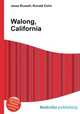 Walong, California, Jesse Russell,Ronald Cohn 