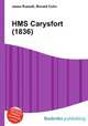 HMS Carysfort (1836), Jesse Russell,Ronald Cohn 