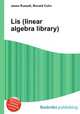 Lis (linear algebra library), Jesse Russell,Ronald Cohn 