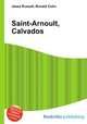 Saint-Arnoult, Calvados, Jesse Russell,Ronald Cohn 