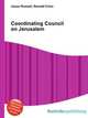 Coordinating Council on Jerusalem, Jesse Russell,Ronald Cohn 