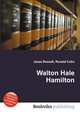 Walton Hale Hamilton, Jesse Russell,Ronald Cohn 
