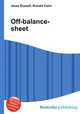 Off-balance-sheet, Jesse Russell,Ronald Cohn 