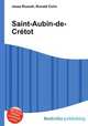 Saint-Aubin-de-Cr?tot, Jesse Russell,Ronald Cohn 