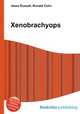 Xenobrachyops, Jesse Russell,Ronald Cohn 