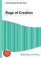 Rage of Creation, Jesse Russell,Ronald Cohn 