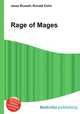 Rage of Mages, Jesse Russell,Ronald Cohn 