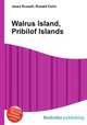 Walrus Island, Pribilof Islands, Jesse Russell,Ronald Cohn 