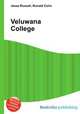 Veluwana College, Jesse Russell,Ronald Cohn 