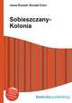 Sobieszczany-Kolonia, Jesse Russell,Ronald Cohn 