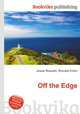 Off the Edge, Jesse Russell,Ronald Cohn 