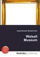 Walsall Museum, Jesse Russell,Ronald Cohn 