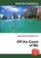 Off the Coast of Me, Jesse Russell,Ronald Cohn 