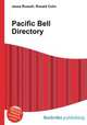 Pacific Bell Directory, Jesse Russell,Ronald Cohn 
