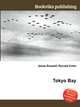Tokyo Bay, Jesse Russell,Ronald Cohn 