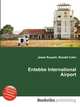 Entebbe International Airport, Jesse Russell,Ronald Cohn 