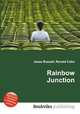 Rainbow Junction, Jesse Russell,Ronald Cohn 