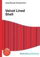 Velvet Lined Shell, Jesse Russell,Ronald Cohn 