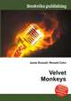 Velvet Monkeys, Jesse Russell,Ronald Cohn 