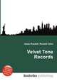Velvet Tone Records, Jesse Russell,Ronald Cohn 