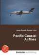 Pacific Coastal Airlines, Jesse Russell,Ronald Cohn 