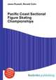 Pacific Coast Sectional Figure Skating Championships, Jesse Russell,Ronald Cohn 
