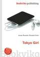 Tokyo Girl, Jesse Russell,Ronald Cohn 