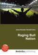 Raging Bull Nation, Jesse Russell,Ronald Cohn 