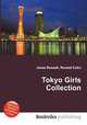 Tokyo Girls Collection, Jesse Russell,Ronald Cohn 