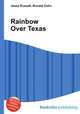 Rainbow Over Texas, Jesse Russell,Ronald Cohn 