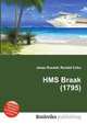 HMS Braak (1795), Jesse Russell,Ronald Cohn 