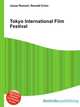 Tokyo International Film Festival, Jesse Russell,Ronald Cohn 