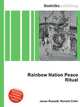 Rainbow Nation Peace Ritual, Jesse Russell,Ronald Cohn 