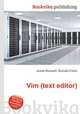 Vim (text editor), Jesse Russell,Ronald Cohn 