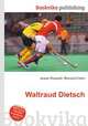Waltraud Dietsch, Jesse Russell,Ronald Cohn 