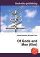Of Gods and Men (film), Jesse Russell,Ronald Cohn 