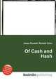 Of Cash and Hash, Jesse Russell,Ronald Cohn 
