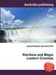 Rainbow and Magic Lantern Cinemas, Jesse Russell,Ronald Cohn 