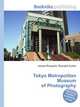 Tokyo Metropolitan Museum of Photography, Jesse Russell,Ronald Cohn 