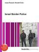 Israel Border Police, Jesse Russell,Ronald Cohn 