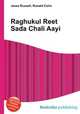 Raghukul Reet Sada Chali Aayi, Jesse Russell,Ronald Cohn 
