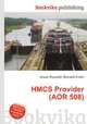 HMCS Provider (AOR 508), Jesse Russell,Ronald Cohn 