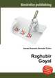 Raghubir Goyal, Jesse Russell,Ronald Cohn 