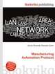 Manufacturing Automation Protocol, Jesse Russell,Ronald Cohn 