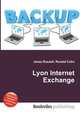 Lyon Internet Exchange, Jesse Russell,Ronald Cohn 
