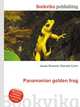 Panamanian golden frog, Jesse Russell,Ronald Cohn 