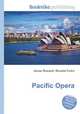 Pacific Opera, Jesse Russell,Ronald Cohn 